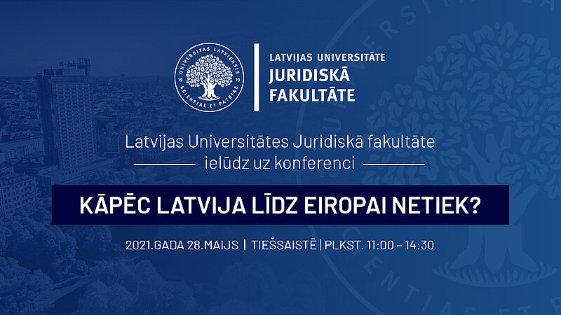 Konference "Kāpēc Latvija līdz Eiropai netiek?"