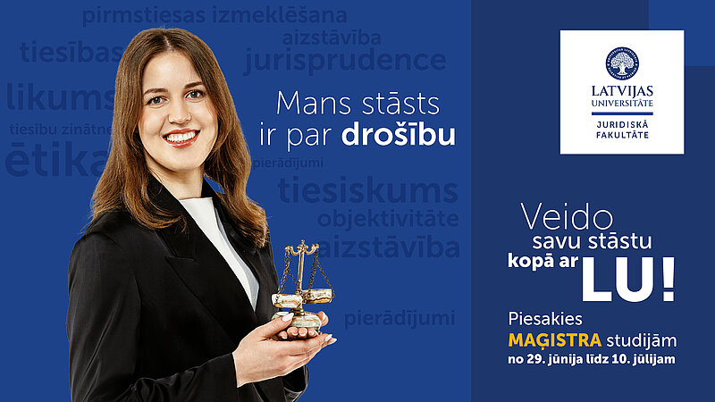 Atjaunota maģistra studiju programma “Tiesības un organizāciju pārvaldība”: plašākas iespējas un jauni uzņemšanas nosacījumi