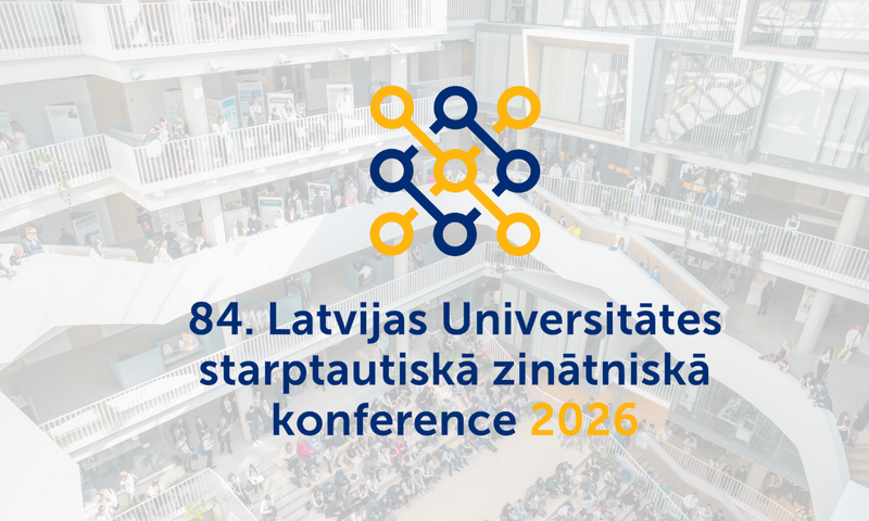 LU Juridiskā fakultāte aicina piedalīties LU 84. starptautiskās zinātniskās konferences sekcijās