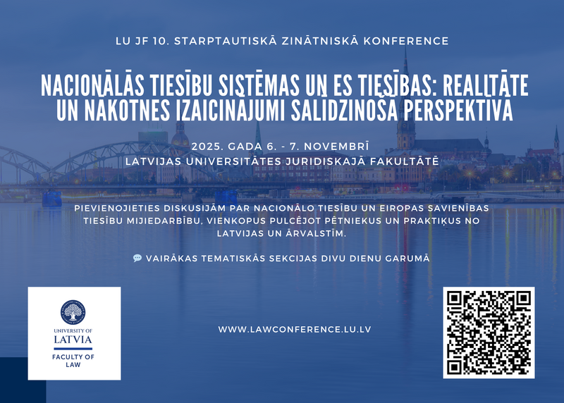 Latvijas Universitātes Juridiskā fakultāte aicina uz 10. starptautisko zinātnisko konferenci 6. un 7. novembrī