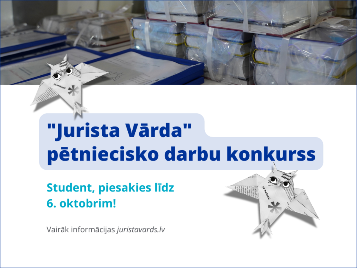 "Jurista Vārds" studentu pētniecisko darbu konkurss 2024