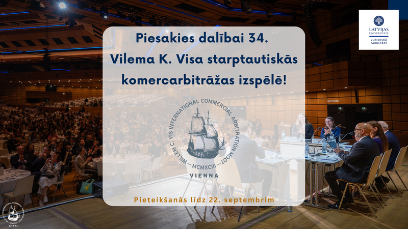 Piesakies Vilema K. Visa starptautiskās komercarbitrāžas izspēlei!