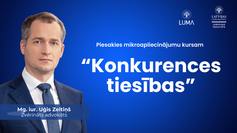 Piesakies mikroapliecinājuma kursam “Konkurences tiesības”